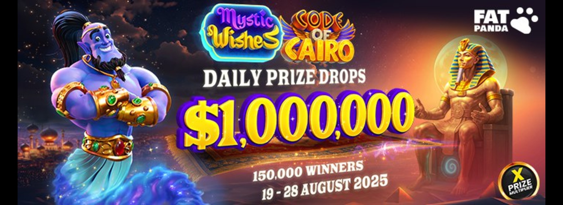 FAT PANDA: CODE OF CAIRO & MYSTIC WISHES DAILY PRIZE DROPS